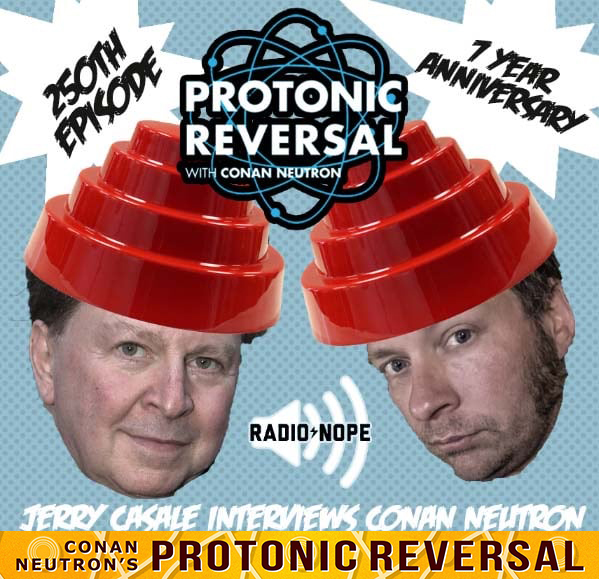 Ep250: Gerald Casale of DEVO interviews Conan Neutron