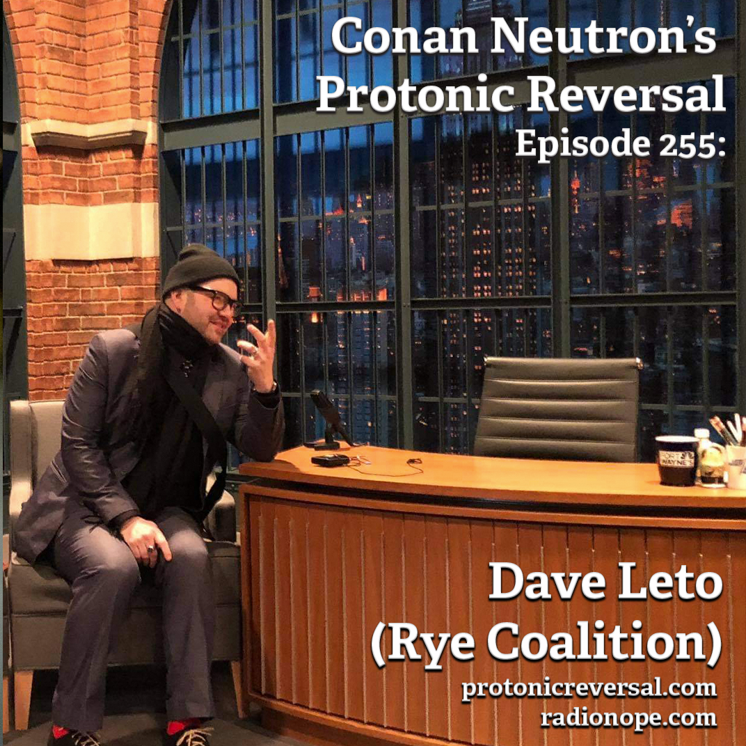 Ep255: Dave Leto (Rye Coalition)