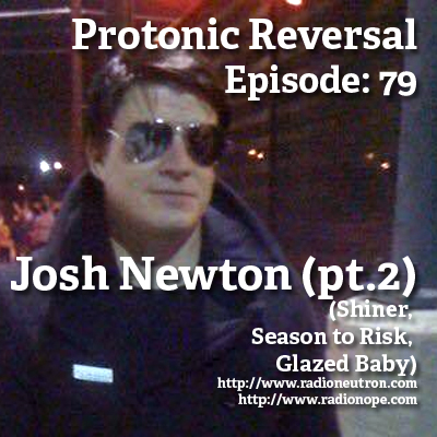 Ep079: Josh Newton pt. 2 (Shiner, Glazed Baby, Season to Risk) episode artwork