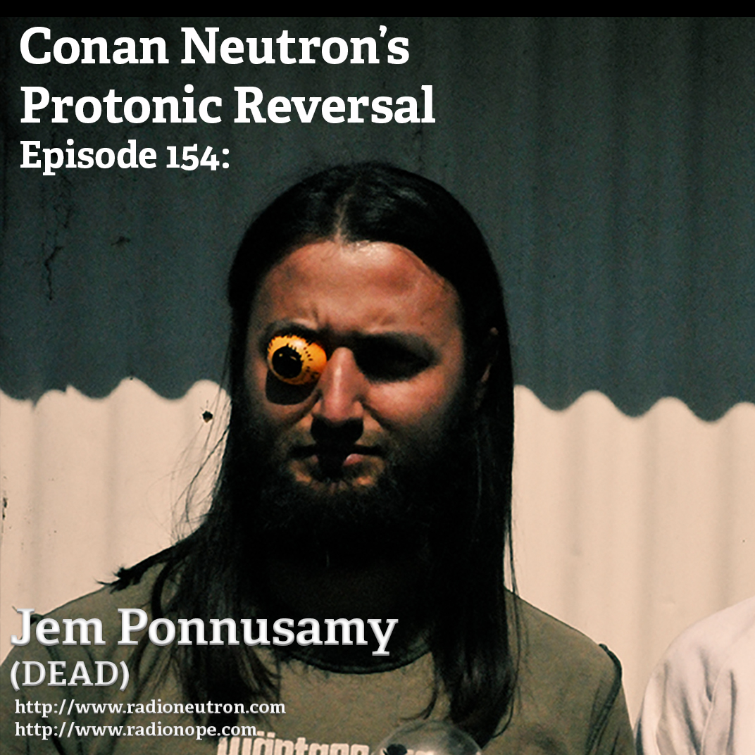Ep154: Jem Ponusamy (DEAD) episode artwork