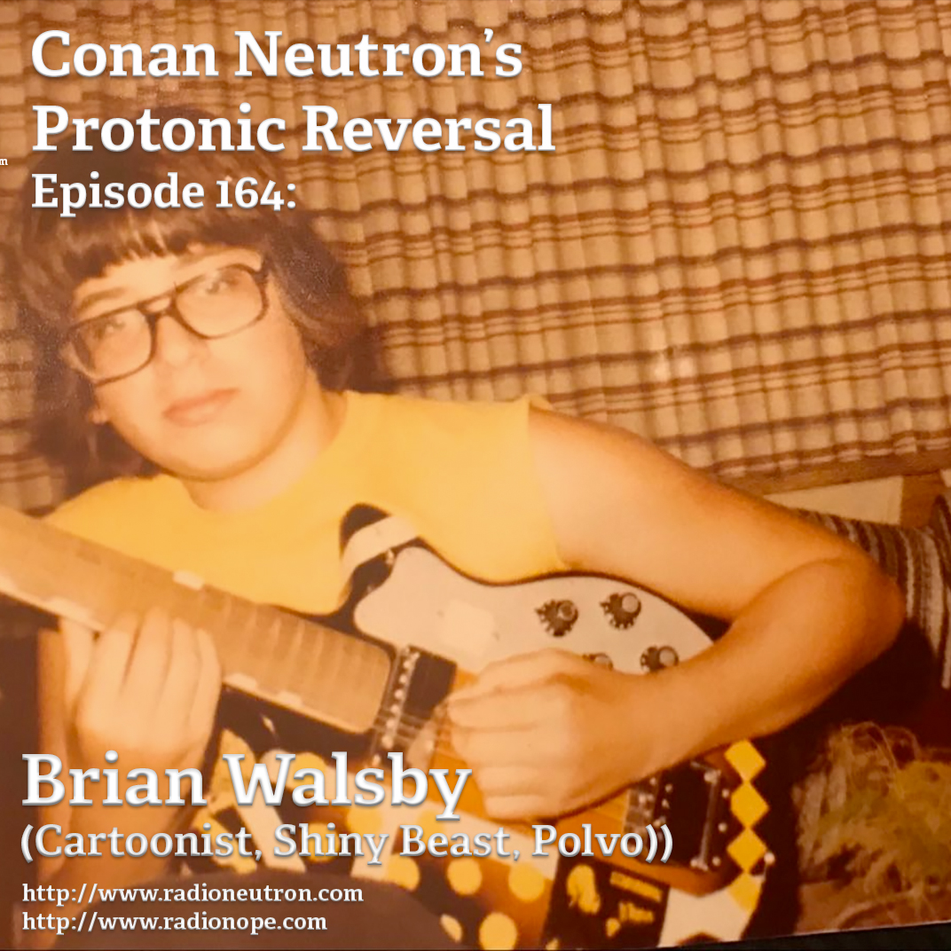Ep164: Brian Walsby (Cartoonist, Shiny Beast, Polvo) episode artwork