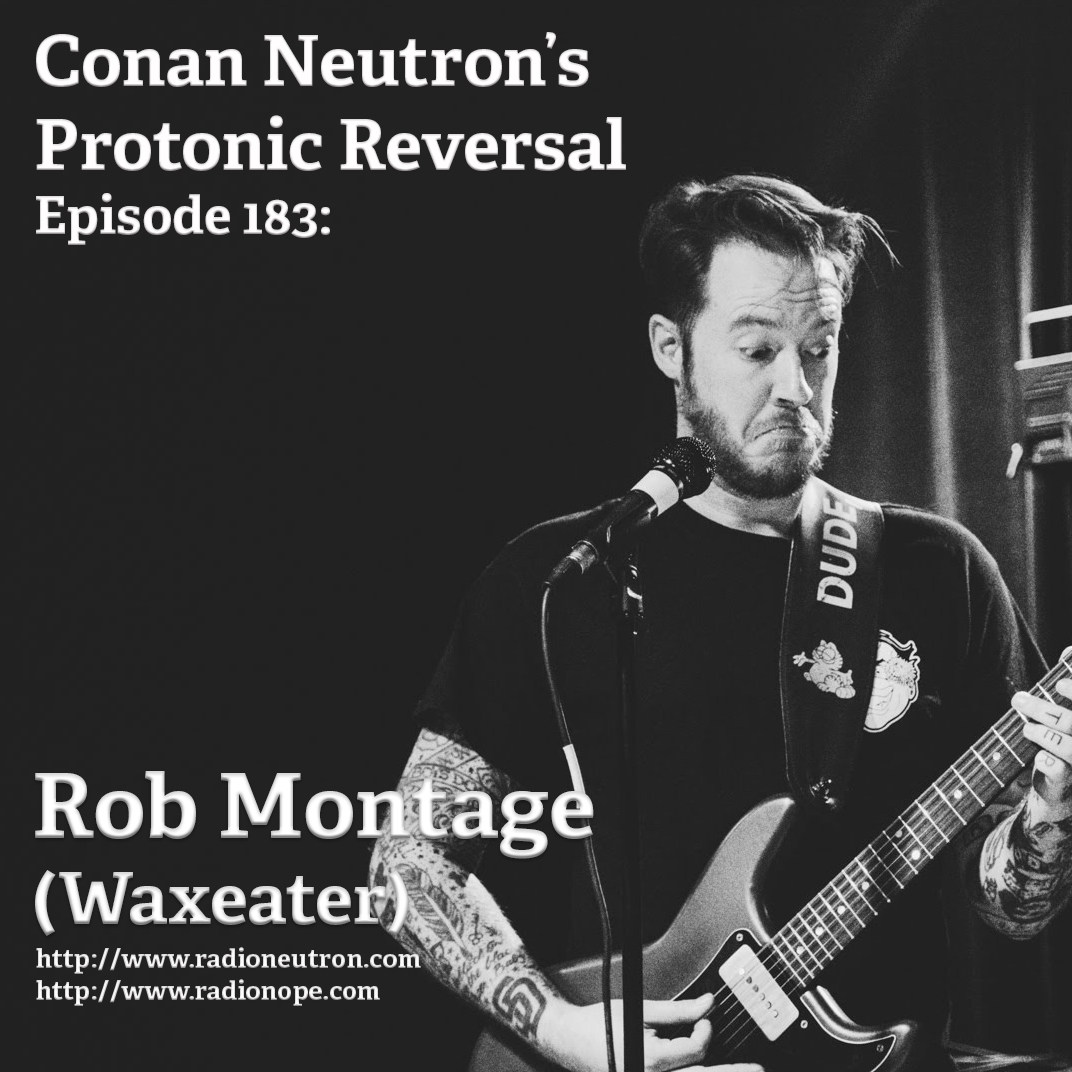 Ep183: Rob Montage (Waxeater) episode artwork
