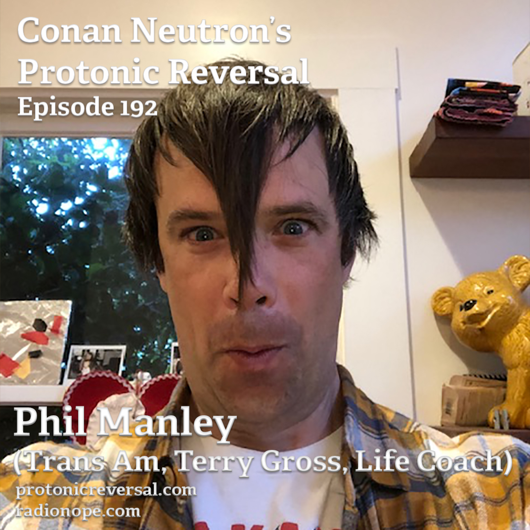 Ep192: Phil Manley (Trans Am, Life Coach, Terry Gross) episode artwork