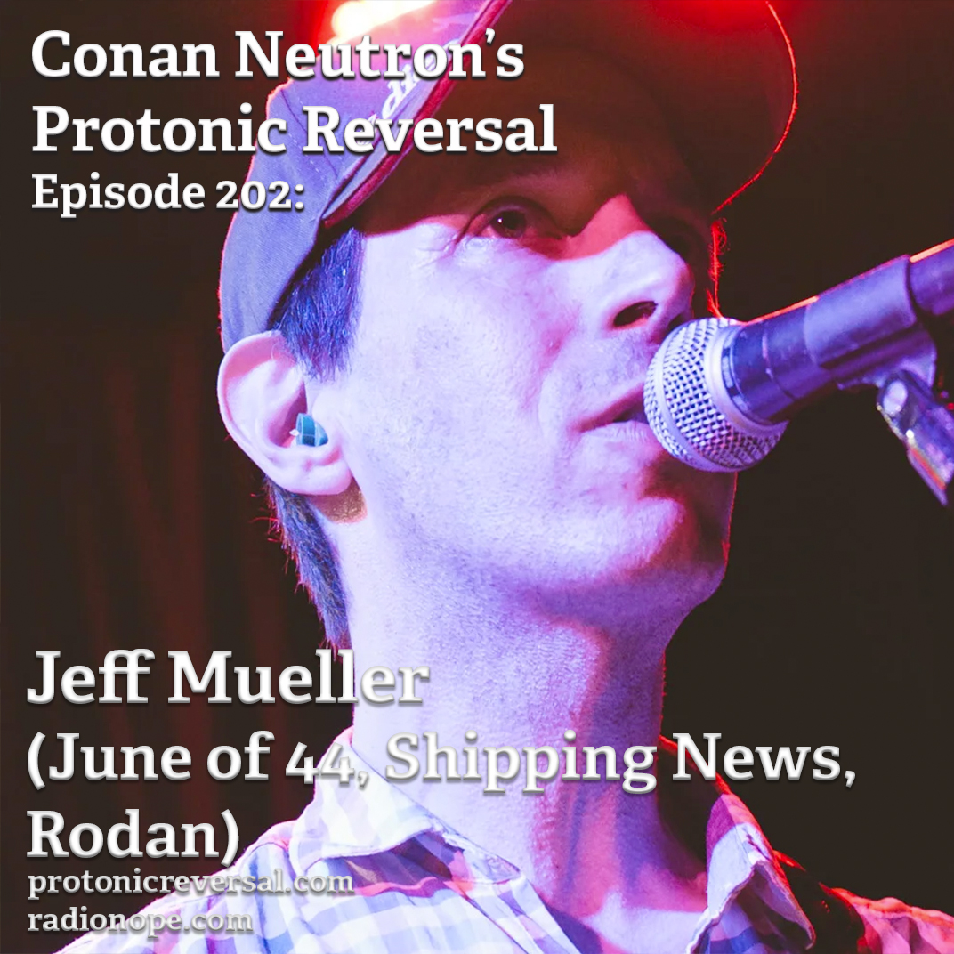 Ep202: Jeff Mueller (June of 44, Shipping News, Rodan) episode artwork
