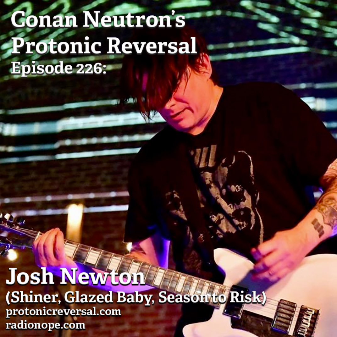Ep226: Josh Newton (Shiner, Glazed Baby, Season to Risk) episode artwork