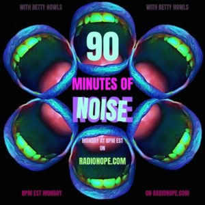 90 Minutes of Noise